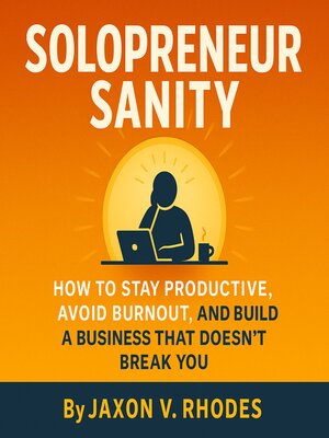 cover image of Solopreneur Sanity